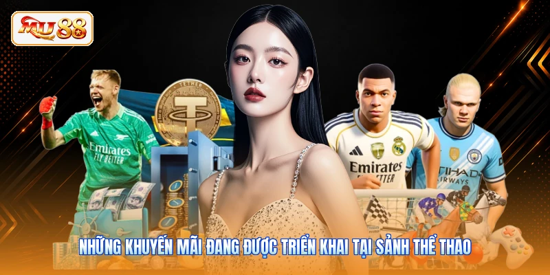 Những khuyến mãi đang được triển khai tại sảnh thể thao